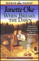 When Breaks the Dawn - Janette Oke