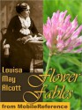 Flower Fables - Louisa May Alcott