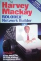 The Harvey MacKay Rolodex Network Builder - Harvey MacKay