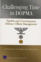 Challenging Time in Dopma: Flexible and Contemporary Military Officer Management - Peter Schirmer, Harry Thie