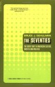 The Seventies: The Great Shift In American Culture, Society, And Politics - Bruce J. Schulman