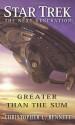 Greater than the Sum - Christopher L. Bennett