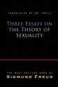 Three Essays on the Theory of Sexuality - Sigmund Freud