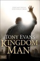 Kingdom Man: Every Man's Destiny, Every Woman's Dream - Tony Evans