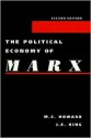 The Political Economy of Marx (2nd Edition) - Michael Charles Howard