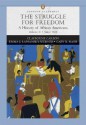 The Struggle for Freedom: A History of African Americans, Concise Edition, Volume 2 (Penguin Academic Series) (2nd Edition) - Clayborne Carson