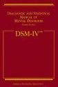 Diagnostic and Statistical Manual of Mental Disorders DSM-IV - American Psychiatric Association