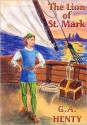 The Lion of St. Mark: A Story of Venice in the Fourteenth Century (MP3 Book) - G.A. Henty, Ralph Cosham