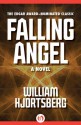 Falling Angel: A Novel - William Hjortsberg