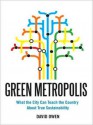 Green Metropolis: What the City Can Teach the Country About True Sustainability (MP3 Book) - David Owen