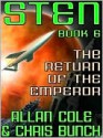 The Return of the Emperor (Sten Chronicles Series #6) - Allan Cole, Chris Bunch