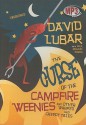 The Curse of the Campfire Weenies: And Other Warped and Creepy Tales - David Lubar, Paul Michael Garcia