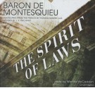 The Spirit of the Laws - Montesquieu, Thomas Nugent, Wanda McCaddon