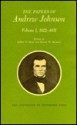 The Papers of Andrew Johnson, Volume 01, 18221851 - Andrew Johnson, Leroy P. Graf, Ralph W. Haskins