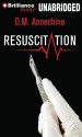 Resuscitation (Sam Rizzo #2) - D.M. Annechino, Christina Traister