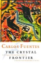 The Crystal Frontier - Carlos Fuentes, Alfred J. Mac Adam