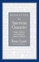 Booknotes: On American Character - Brian Lamb