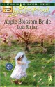 Apple Blossom Bride (Serenity Bay Series #2) (Love Inspired) - Lois Richer