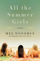 All the Summer Girls - Meg Donohue