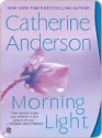 Morning Light (Kendrick/Coulter/Harrigan #8) - Catherine Anderson