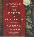 The Creed of Violence - Boston Teran, To Be Announced