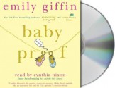 Baby Proof - Emily Giffin, Cynthia Nixon