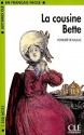 Lectures Cle En Francais Facile - Level 3: La Cousine Bette - Honoré de Balzac