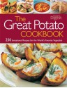 The Great Potato Cookbook: 250 Sensational Recipes for the World's Favorite Vegetable - Reader's Digest Association