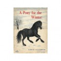 A Pony For The Winter - Helen Kay, Ingrid Fetz