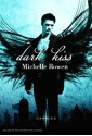 Dark Kiss (German Edition) - Michelle Rowen, Alexandra Hinrichsen