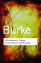 A Philosophical Enquiry Into the Sublime and Beautiful - Edmund Burke