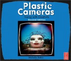 Plastic Cameras: Toying with Creativity - Michelle Bates