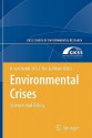 Environmental Crises - Richard Tol, R. S. J. Tol, G. Floser