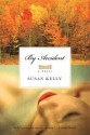 By Accident: A Novel - Susan Kelly