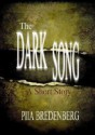 The Dark Song - Piia Bredenberg