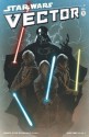 Star Wars: Vector Volume 1 (of 2) (Star Wars Vector) - John Jackson Miller, Mick Harrison, Scott Hepburn, Douglas Wheatley