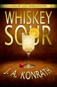 Whiskey Sour - J.A. Konrath