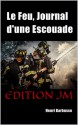 Le Feu (journal d'une escouade) (French Edition) - Henri Barbusse