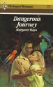 Dangerous Journey - Margaret Mayo