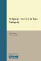 Religious Diversity in Late Antiquity - Ali Fisher