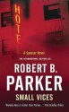 Small Vices (Spenser, #24) - Robert B. Parker