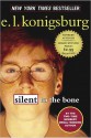 Silent to the Bone - E.L. Konigsburg