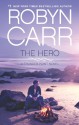 The Hero - Robyn Carr