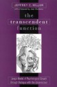 The Transcendent Function: Jung's Model of Psychological Growth Through Dialogue With the Unconscious - Jeffrey C. Miller