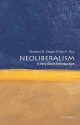 Neoliberalism: A Very Short Introduction - Manfred B. Steger