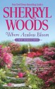 Where Azaleas Bloom (A Sweet Magnolia Novel) - Sherryl Woods