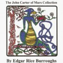 John Carter of Mars Collection (Barsoom, #1-5) - Edgar Rice Burroughs