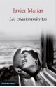 Los enamoramientos - Javier Marías