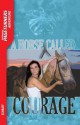 A Horse Called Courage - Anne Schraff