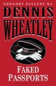 Faked Passports - Dennis Wheatley